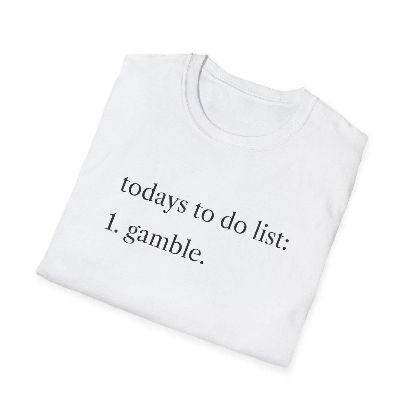 Gambling Addiction T-Shirt