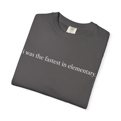 Fastest in Elementary School T-Shirt
