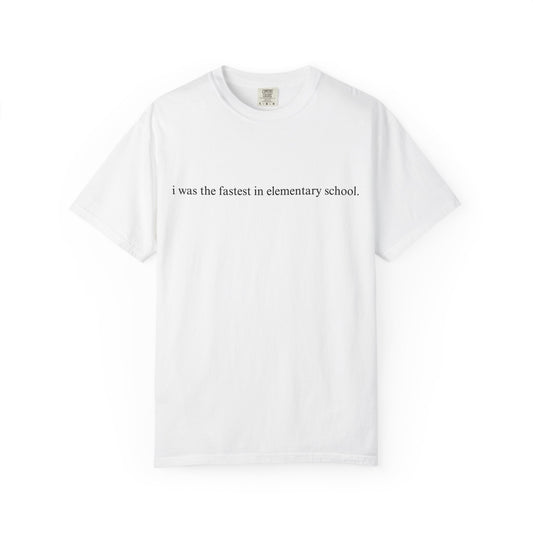 Fastest in Elementary School T-Shirt