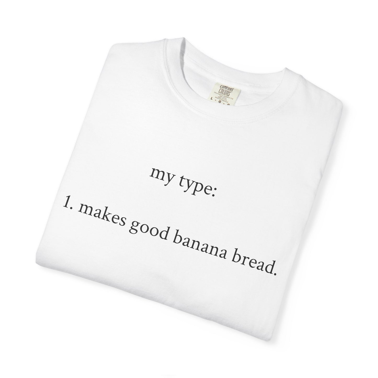 My Type T-Shirt