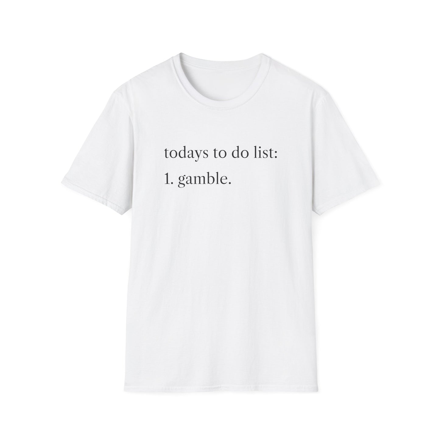 Gambling Addiction T-Shirt