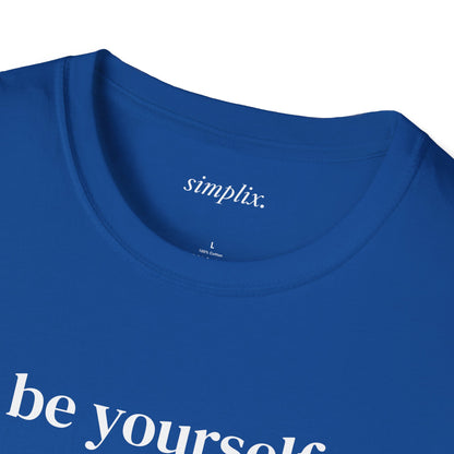Be Yourself T-Shirt
