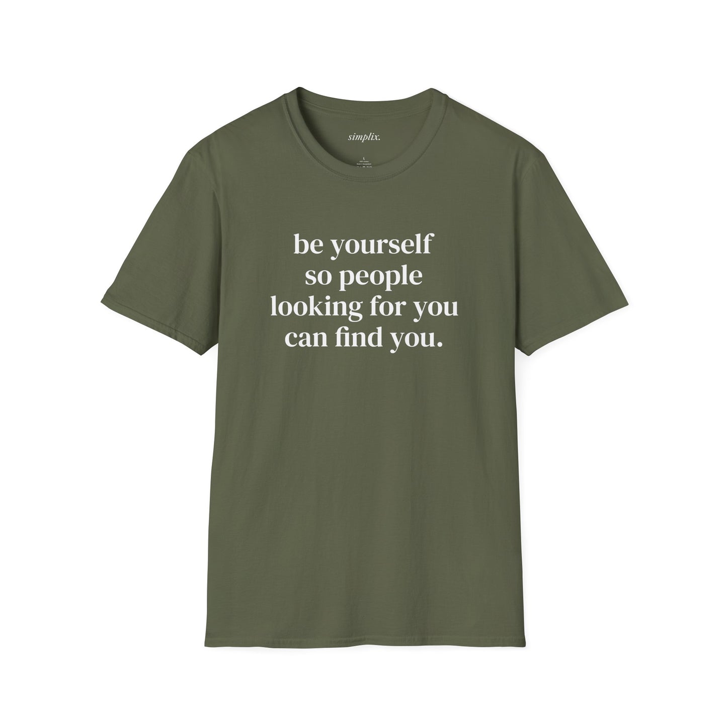 Be Yourself T-Shirt