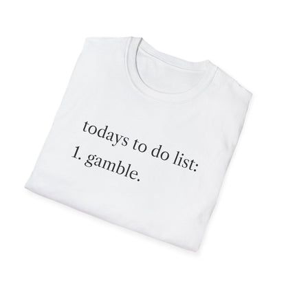 Gambling Addiction T-Shirt