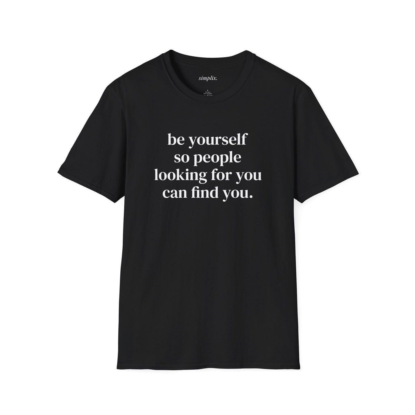 Be Yourself T-Shirt