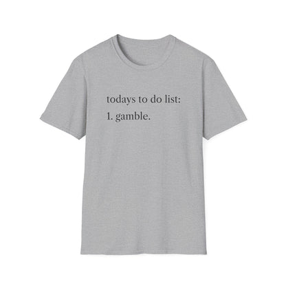 Gambling Addiction T-Shirt
